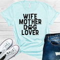 Wife Mother Dog Lover Graphic Tee product image 1