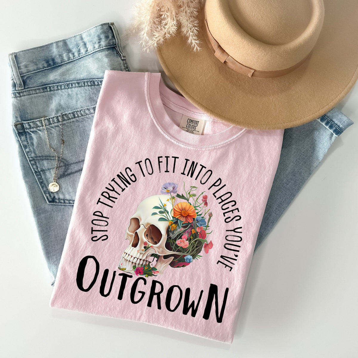 Stop Trying to Fit Into Places You've Outgrown Graphic Tee product image 1