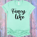 Fancy Like Graphic Tee product image 1
