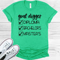 Goal Digger Diploma Bachelor's Master's Graphic Tee product image 1