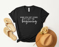 When You Get Sober It's Just the Beginning Graphic Tee product image 1