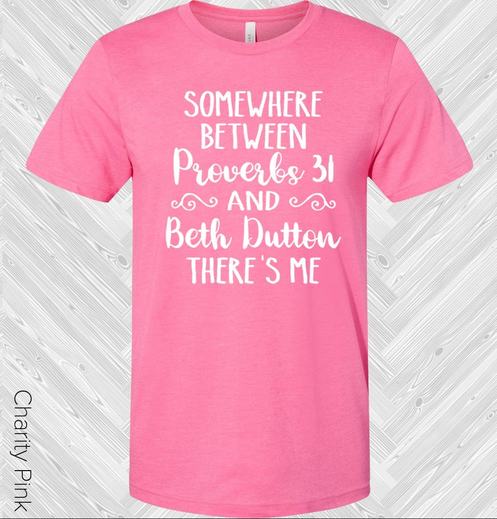 Somewhere Between Proverbs 31 and Beth Graphic Tee product image 1
