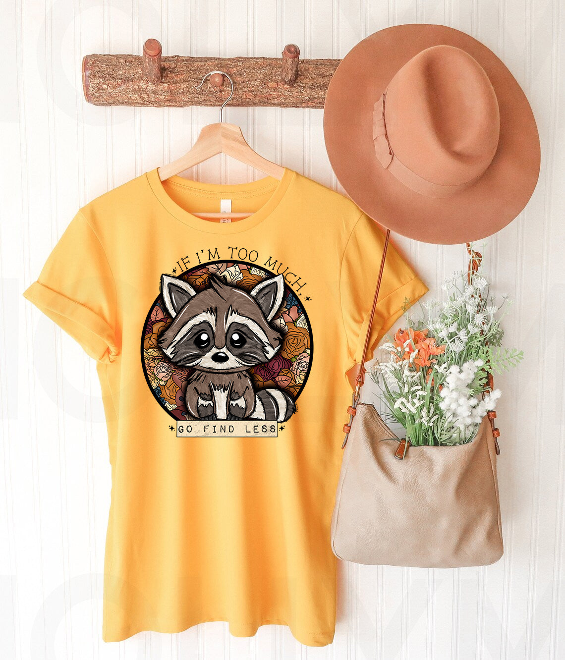 If I'm Too Much Go Find Less Graphic Tee product image 1