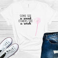 Some See a Weed Others a Wish Graphic Tee product image 1